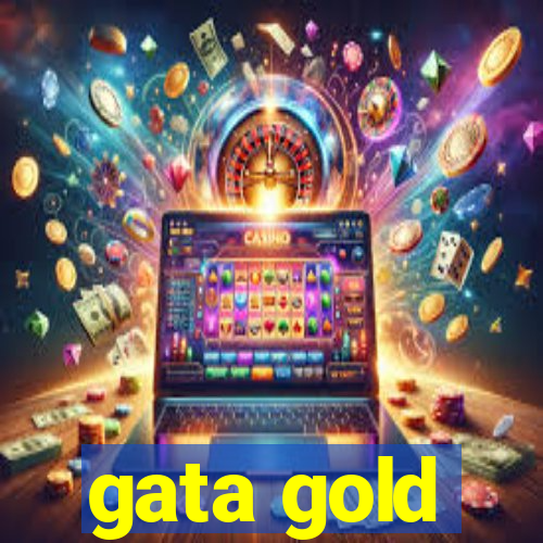 gata gold